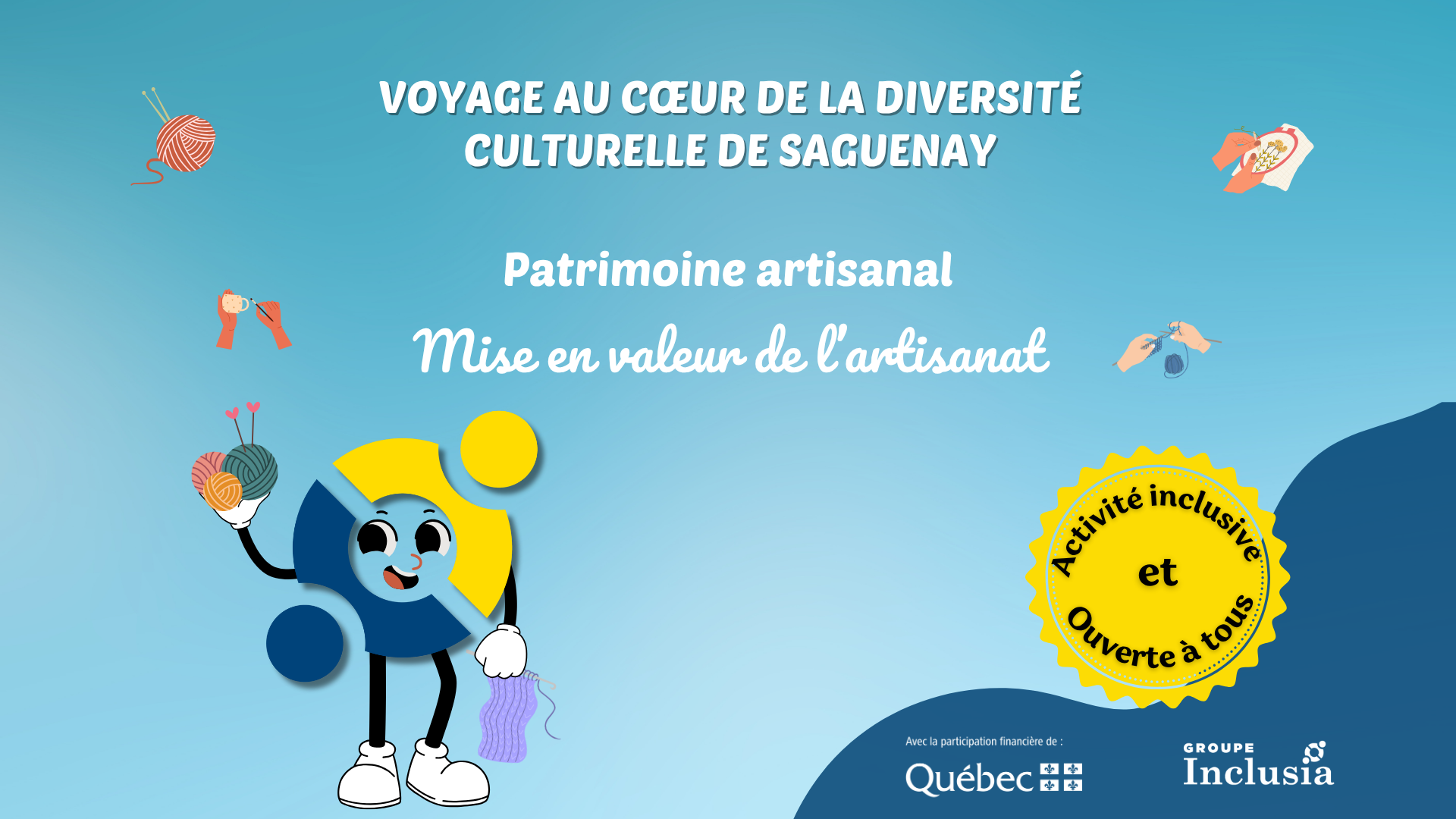 Patrimoine artisanal  - Groupe Inclusia